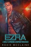 Ezra: A New Carnegie Android Romance (New Carnegie Androids, #6) (eBook, ePUB) Ezra: A New Carnegie Android Romance (New Carnegie Androids, #6) (eBook, ePUB)