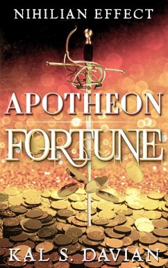 Apotheon: Fortune (Nihilian Effect, #0) (eBook, ePUB) - Davian, Kal S.