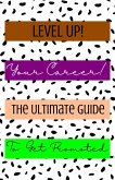 Level up Your Career (eBook, ePUB) Level up Your Career (eBook, ePUB)