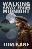 Walking Away from Midnight (The Midnight Series, #1) (eBook, ePUB)