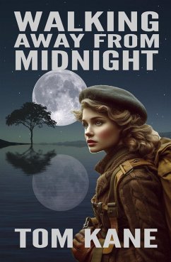 Walking Away from Midnight (The Midnight Series, #1) (eBook, ePUB) - Kane, Tom