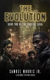 The Evolution: A Science Fiction Series - The Survive Saga, Book 2 (eBook, ePUB)