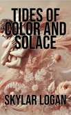 Tides of Color and Solace (eBook, ePUB)