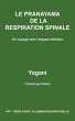 Le Pranayama de la Respiration Spinale... - Bild 1