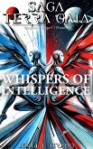 Whispers of Intelligence (Saga Terra Gaia (English), #3) (eBook, ePUB) Whispers of Intelligence (Saga Terra Gaia (English), #3) (eBook, ePUB)