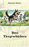 Drei Tiergeschichten (eBook, ePUB)