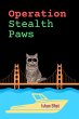 Operation Stealth Paws (eBook, ePUB) - Bild 1