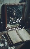 Cold Comfort (eBook, ePUB) Cold Comfort (eBook, ePUB)