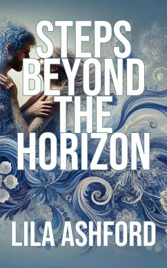 Steps Beyond the Horizon (eBook, ePUB) - Ashford, Lila