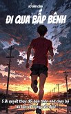 ÐI QUA B¿P BÊNH (eBook, ePUB) ÐI QUA B¿P BÊNH (eBook, ePUB)