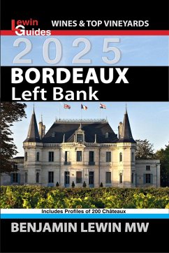 Cover Bordeaux: Left Bank 2025 (Guides to Wines and Top Vineyards, #1) (eBook, ePUB)