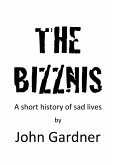 The Bizznis (eBook, ePUB) The Bizznis (eBook, ePUB)