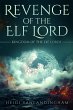 Revenge of the Elf Lord (Kingdom of the... - Bild 1