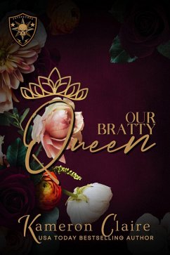 Our Bratty Queen (The Men of PsySpecOps, #1) (eBook, ePUB) - Claire, Kameron