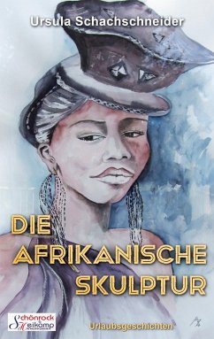 Die afrikanische Skulptur (eBook, ePUB) - Schachschneider, Ursula