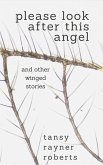 Please Look After This Angel (eBook, ePUB) Please Look After This Angel (eBook, ePUB)