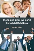 Managing Employee and Industrial Relations (eBook, ePUB) Managing Employee and Industrial Relations (eBook, ePUB)