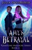 Amy's Betrayal (Gemstone Massacre Series, #2) (eBook, ePUB)