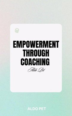 Cover Empowerment Through Coaching (eBook, ePUB)