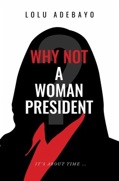 Cover Why not a Woman President (eBook, ePUB)