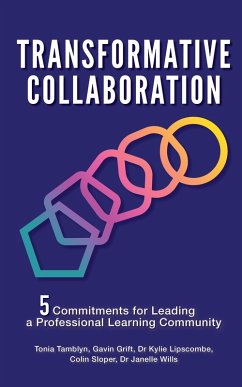 Transformative Collaboration (eBook, ePUB) - Tamblyn, Tonia; Grift, Gavin; Lipscombe, Kylie; Sloper, Colin; Wills, Janelle