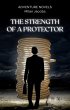 The Strength of A Protector (The... - Bild 1