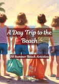 A Day Trip to the Beach (children's story, #77) (eBook, ePUB)