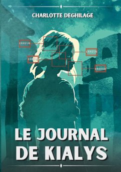 Le journal de Kialys (eBook, ePUB)