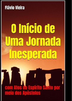 Cover O Início de uma Jornada Inesperada (FICÇÃO E VERDADES BÍBLICAS, #1) (eBook, ePUB)