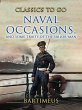 Naval Occasions, and Some Traits of the... - Bild 1