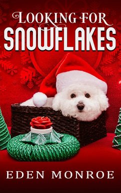 Looking For Snowflakes (eBook, ePUB) - Monroe, Eden