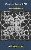 Pineapple Square S-734 Vintage Crochet Pattern (eBook, ePUB) Pineapple Square S-734 Vintage Crochet Pattern (eBook, ePUB)