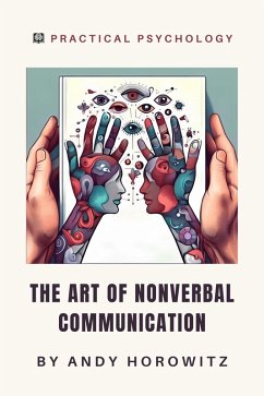 Cover The Art Of Nonverbal Communication (Practical Psychology, #5) (eBook, ePUB)