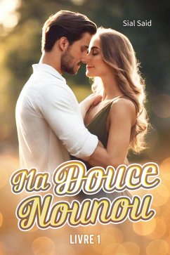 Ma Douce Nounou 1 (eBook, ePUB) Cover Ma Douce Nounou 1 (eBook, ePUB)