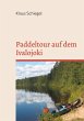 Paddeltour auf dem Ivalojoki (eBook,... - Bild 1