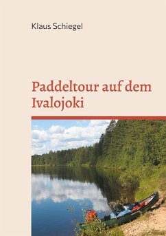 Paddeltour auf dem Ivalojoki (eBook, ePUB)