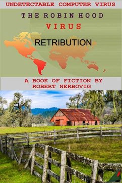 The Robin Hood Virus - Retribution (eBook, ePUB) - Nerbovig, Robert