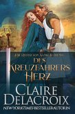 Des Kreuzfahrers Herz (Die Ritter von Sankt Euphemia, #2) (eBook, ePUB) Des Kreuzfahrers Herz (Die Ritter von Sankt Euphemia, #2) (eBook, ePUB)