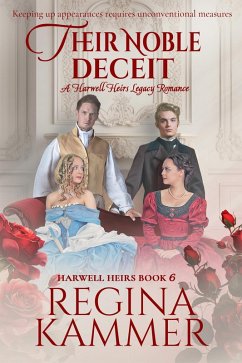 Cover Their Noble Deceit: A Harwell Heirs Legacy Romance (eBook, ePUB)