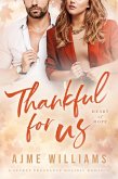 Thankful For Us (Heart of Hope, #15) (eBook, ePUB) Thankful For Us (Heart of Hope, #15) (eBook, ePUB)