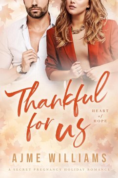 Thankful For Us (Heart of Hope, #15) (eBook, ePUB) - Williams, Ajme