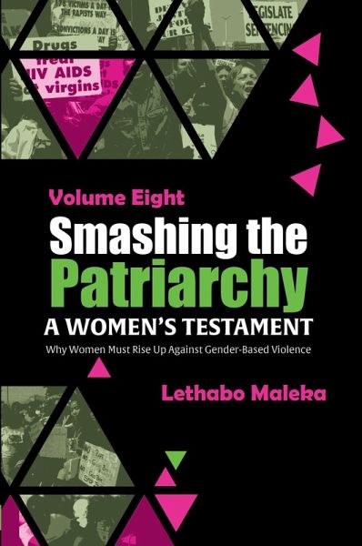Smashing the Patriarchy: Why Women Must Rise Up Against Gender-Based Violence (eBook, ePUB)