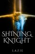 Shining Knight (Nightsea Outlaw, #6)... - Bild 1