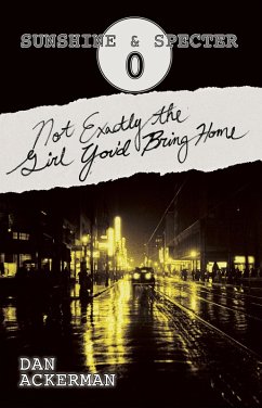 Cover Not Exactly the Girl You'd Bring Home (eBook, ePUB)
