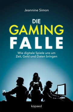 Die Gaming-Falle (eBook, PDF) - Simon, Jeannine