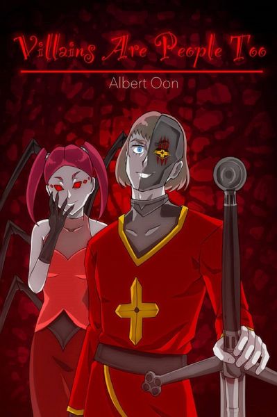 Villains Are People Too (From Sinner to Saint, #1) (eBook, ePUB)