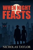 The Invisible Defenders: When Night Feasts (eBook, ePUB) The Invisible Defenders: When Night Feasts (eBook, ePUB)