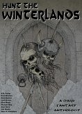Hunt the Winterlands (eBook, ePUB) Hunt the Winterlands (eBook, ePUB)