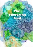 The Flowering Soul (eBook, ePUB) The Flowering Soul (eBook, ePUB)