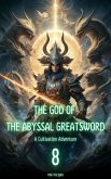 The God of the Abyssal Greatsword (eBook, ePUB)